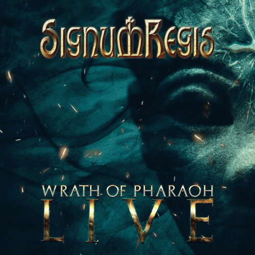 Signum Regis : Wrath of Pharaoh - Live